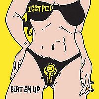 Обложка альбома «Beat ’Em Up» (Игги Попа, 2001)