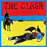 Обложка альбома «Give ’Em Enough Rope» (The Clash, 1978)