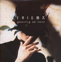 Обложка сингла «Gravity of Love» (Enigma, (1999))