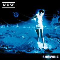 Обложка альбома «Showbiz» (Muse, 1999)