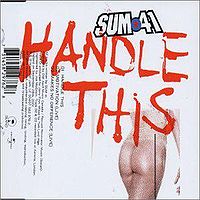 Обложка сингла «Handle This» (Sum 41, (2002))