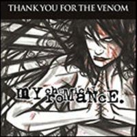 Обложка сингла «Thank You for the Venom» (My Chemical Romance, 2004)